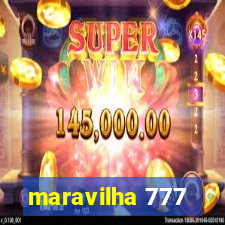 maravilha 777